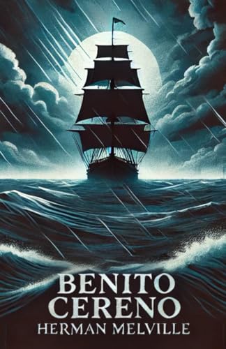 Benito Cereno Benito Cereno von Independently published