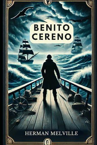 Benito Cereno Benito Cereno von Independently published