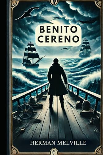 Benito Cereno Benito Cereno von Independently published