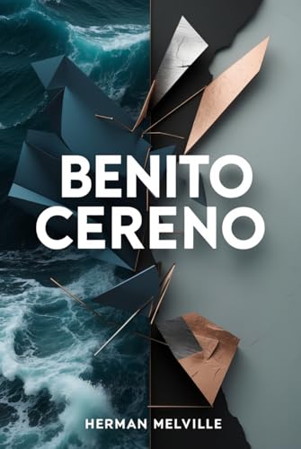 Benito Cereno Benito Cereno von Independently published