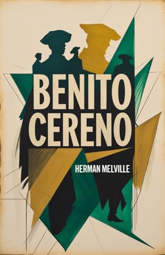 Benito Cereno Benito Cereno von Independently published