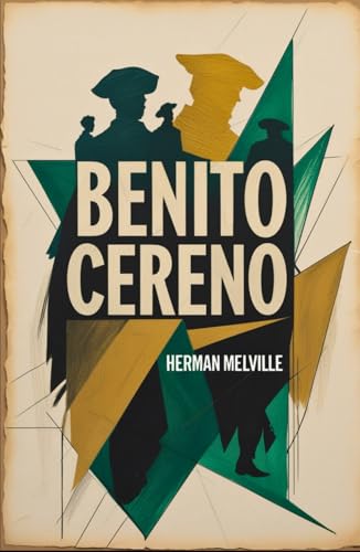 Benito Cereno Benito Cereno von Independently published