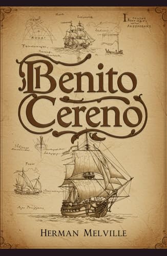 Benito Cereno Benito Cereno von Independently published