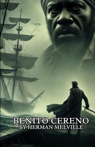 Benito Cereno Benito Cereno von Independently published