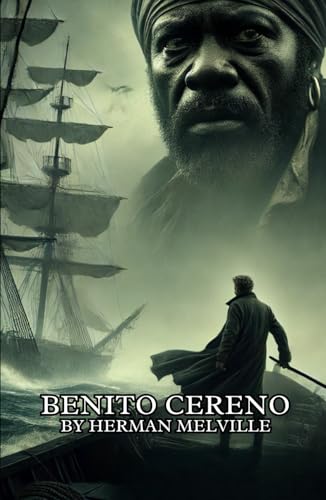 Benito Cereno Benito Cereno von Independently published