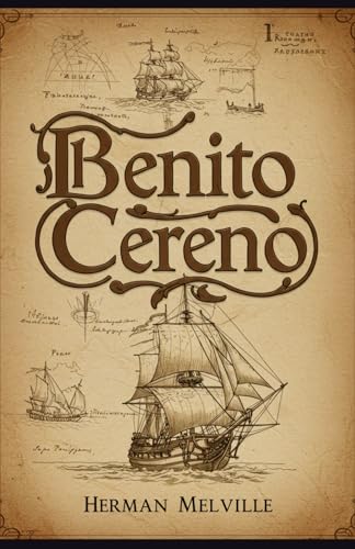 Benito Cereno Benito Cereno von Independently published