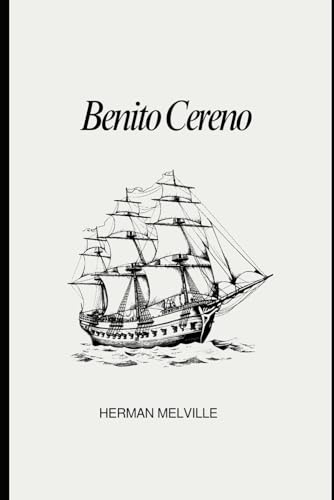 Benito Cereno Benito Cereno von Independently published