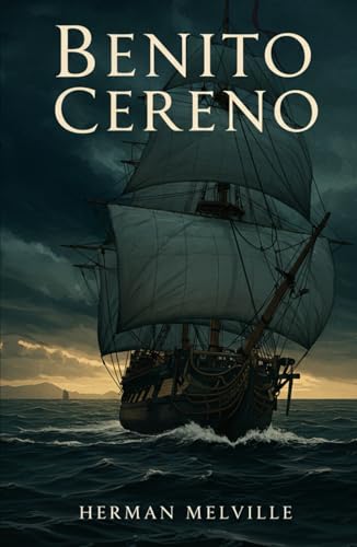 Benito Cereno Benito Cereno von Independently published