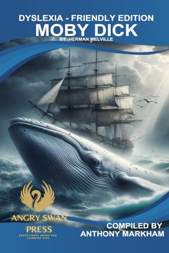 MOBY DICK: DYSLEXIA-FRIENDLY VERSION von Independently published