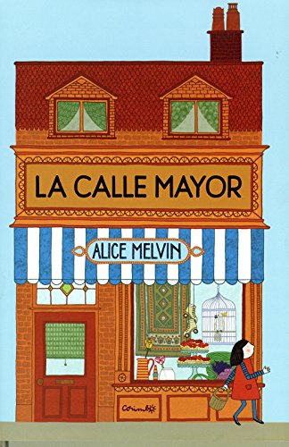 La Calle Mayor (Álbumes ilustrados) von CORIMBO