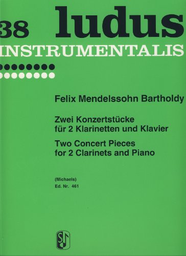 MENDELSSOHN - Piezas de Concierto (2) Op.113 y 114 para 2 Clarinetes y Piano (Michaels)