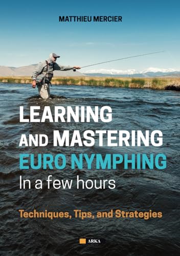 LEARNING AND MASTERING EURONYMPHING IN A FEW HOURS: Techniques, Tips, and Strategies LEARNING AND MASTERING EURONYMPHING IN A FEW HOURS: Techniques, Tips, and Strategies