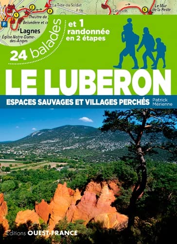 LUBERON - 24 Balades: 24 balades et 1 randonnée en 2 étapes von OUEST FRANCE