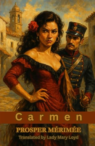 Carmen Carmen von Independently published