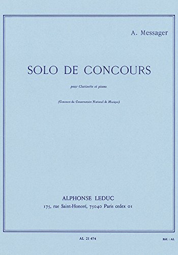 Solo De Concours. Klarinette mit Begleitung. Solo De Concours. Klarinette mit Begleitung.