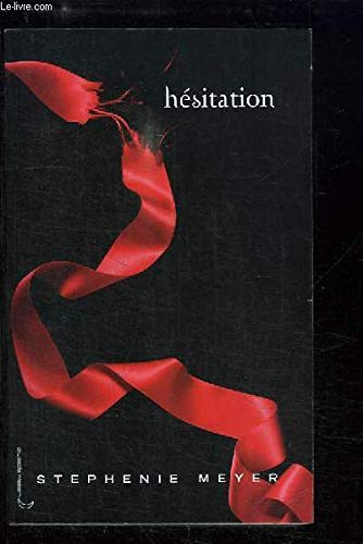 Saga Twilight, tome 3: Hésitation von HACHETTE Jeunesse