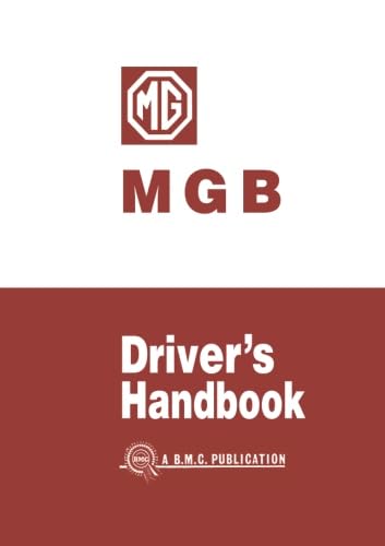 MG MGB Drivers Handbook: AKD3900C: Owners' Handbook von Brooklands Books