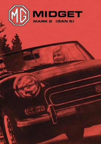 MG Midget Mark 3 (Gan 5): AKD 7596 (Mg Owners' Handbook: Mg Midget Mk 3)