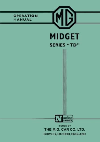MG Midget Series "TD" Operation Manual von Brooklands Books