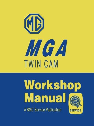 MGA Twin Cam Workshop Manual: Companion to MGA Official Workshop Manual von Brooklands Books