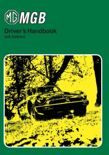 MGB Driver's Handbook (US Edition): AKM8098 (US Edition) (Official Handbooks)