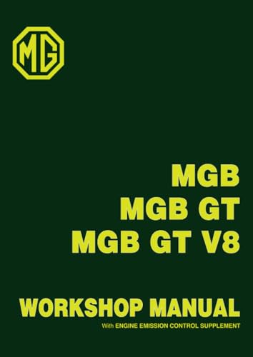 MGB MGB GT, MGB GT V8 Workshop Manual With Engine Emission Control Supplement: AKD 3259 von Brooklands Books Ltd.