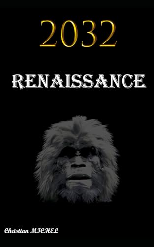 RENAISSANCE: 2032 von Independently published