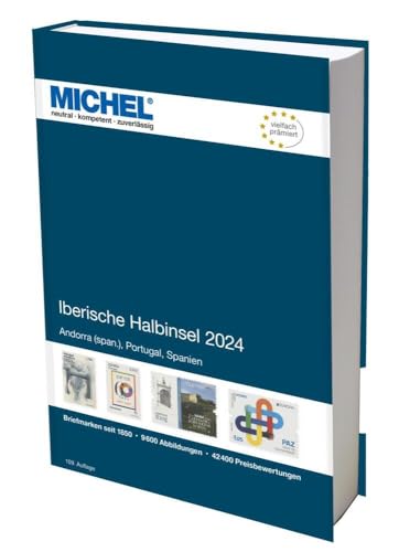 Iberische Halbinsel 2024: Europa Teil 4 (MICHEL-Europa: EK) von Schwaneberger Verlag