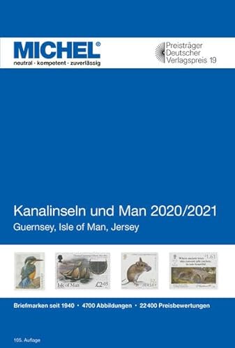Kanalinseln und Man 2020/2021: Europa Teil 14 (MICHEL-Europa / EK) von Schwaneberger Verlag GmbH