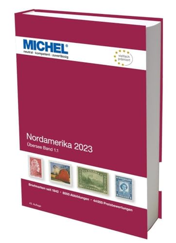 Nordamerika 2023: Übersee 1.1 (MICHEL-Übersee: ÜK 1.1) von Schwaneberger Verlag GmbH