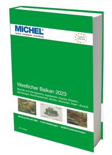 Westlicher Balkan 2023: Europa Teil 6 (MICHEL-Europa: EK) von Schwaneberger Verlag GmbH