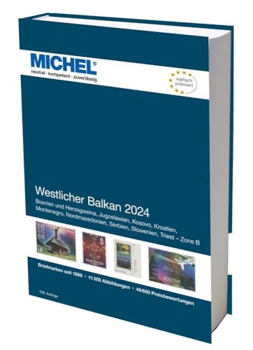 Westlicher Balkan 2024: Europa Teil 6 (MICHEL-Europa: EK) von Schwaneberger Verlag