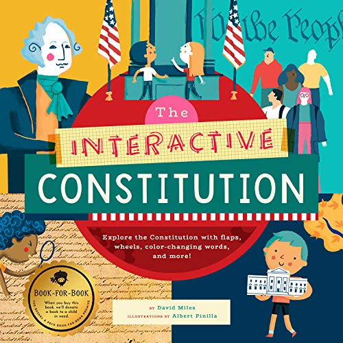INTERACTIVE CONSTITUTION: Explore the Constitution With Flaps, Wheels, Color-changing Words, and More! (Interactive Explorer)
