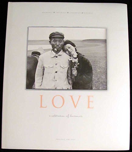 Love: A Celebration of Humanity von William Morrow