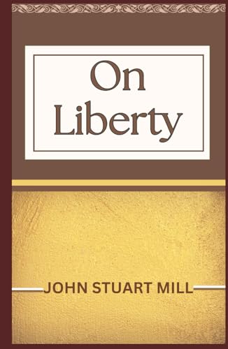 On Liberty On Liberty von Independently published