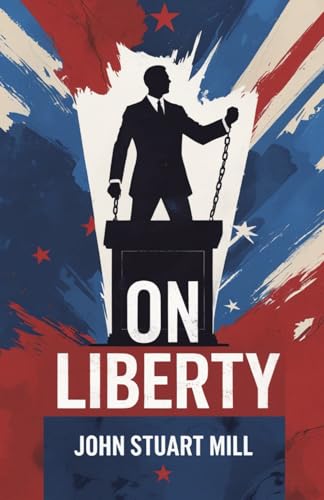 On Liberty On Liberty von Independently published