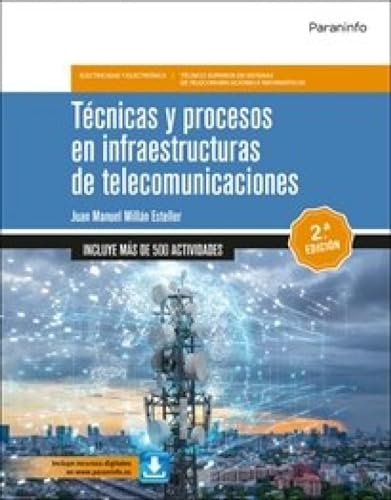 Técnicas y procesos en infraestructuras de telecomunicaciones 2.ª edición 2024 von Ediciones Paraninfo, S.A