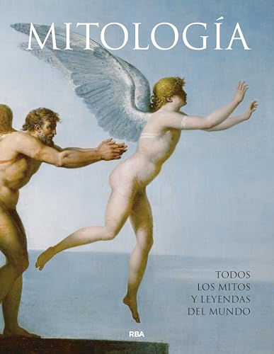 Mitología: Todos los mitos y leyendas del mundo von RBA Libros
