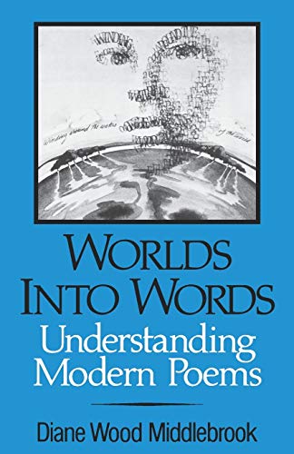 Worlds into Words: Understanding Modern Poems (Norton Paperback) von W. W. Norton & Company