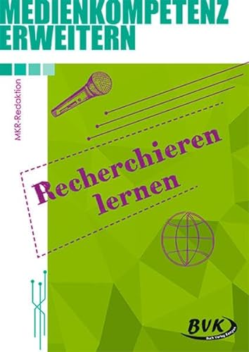 Medienkompetenz erweitern: Recherchieren lernen | Handlungsorientierte Medienerziehung 3. - 6. Klasse von Buch Verlag Kempen