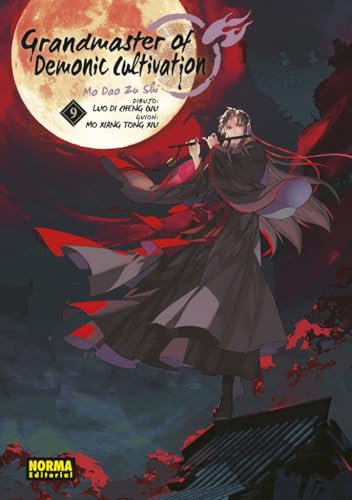 GRANDMASTER OF DEMONIC CULTIVATION 09 (MO DAO ZU SHI) (GRANDMASTER OF DEMONIC CULTIVATION (MO DAO ZU SHI), Band 9)