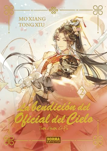 LA BENDICION DEL OFICIAL DEL CIELO 02. ED. ESPECIAL (LA BENDICION OFICIAL DEL CIELO, Band 2)