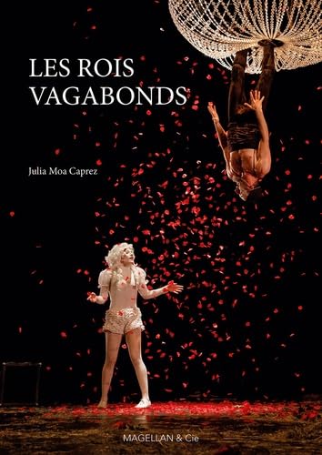 Les rois vagabonds: A la recherche de l'autre von MAGELLAN & CIE