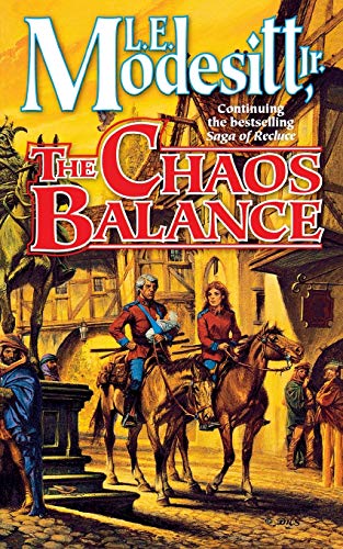 THE CHAOS BALANCE (Saga of Recluce, 7, Band 7) von Forge