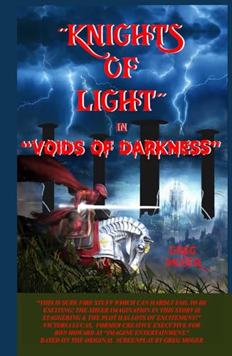 KNIGHTS OF LIGHT in VOIDS OF DARKNESS: SPIRITUAL WARFARE KNIGHTS OF LIGHT in VOIDS OF DARKNESS: SPIRITUAL WARFARE von Independent Publisher