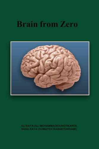 Brain from Zero (Neuroscience, Band 1) von Independently published