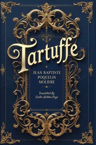 Tartuffe: A Comedy von Independently published