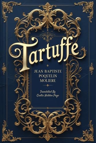 Tartuffe: A Comedy von Independently published