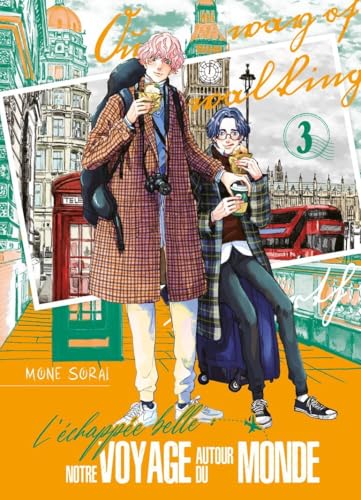 L'Échappée belle : notre voyage autour du monde - Tome 3 von Boy's Love