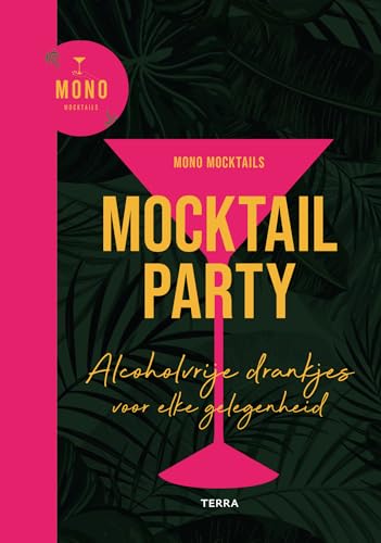Mocktail party: alcoholvrije drankjes voor elke gelegenheid von Terra